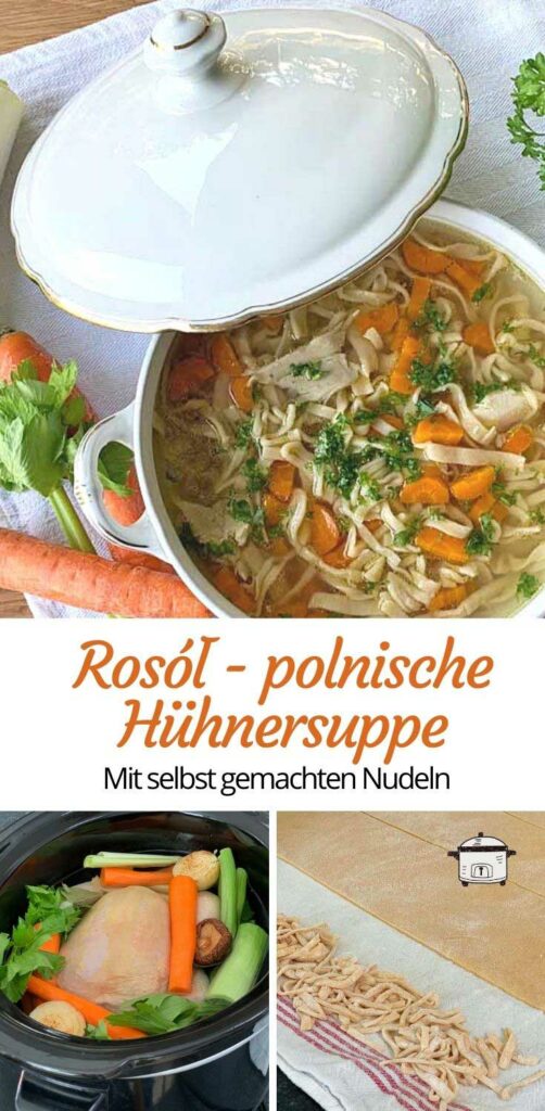 Rosół - polnische Hühnersuppe | Langsam kocht besser