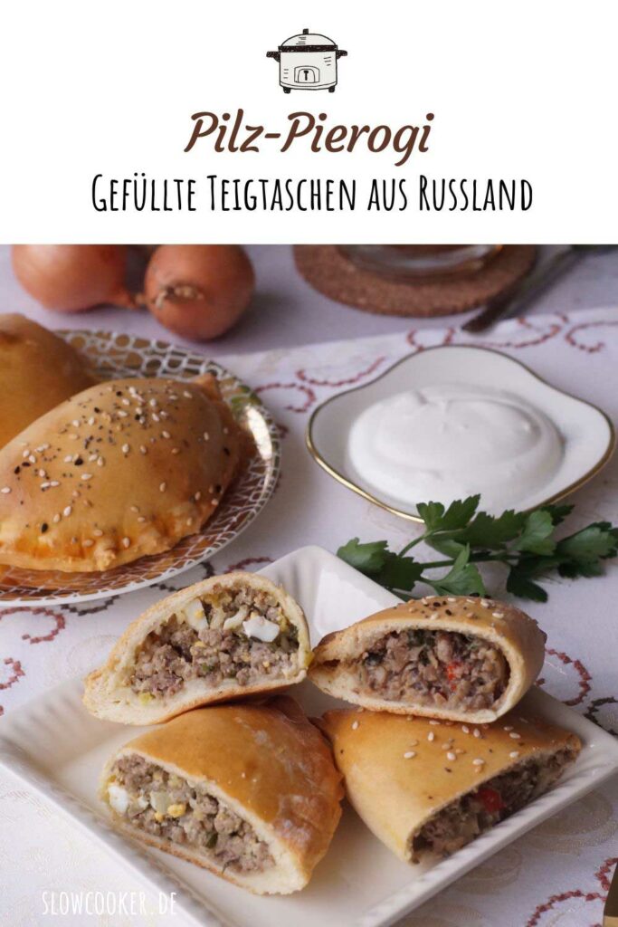 Kulinarische Weltreise Russland Pilz und HackPierogi